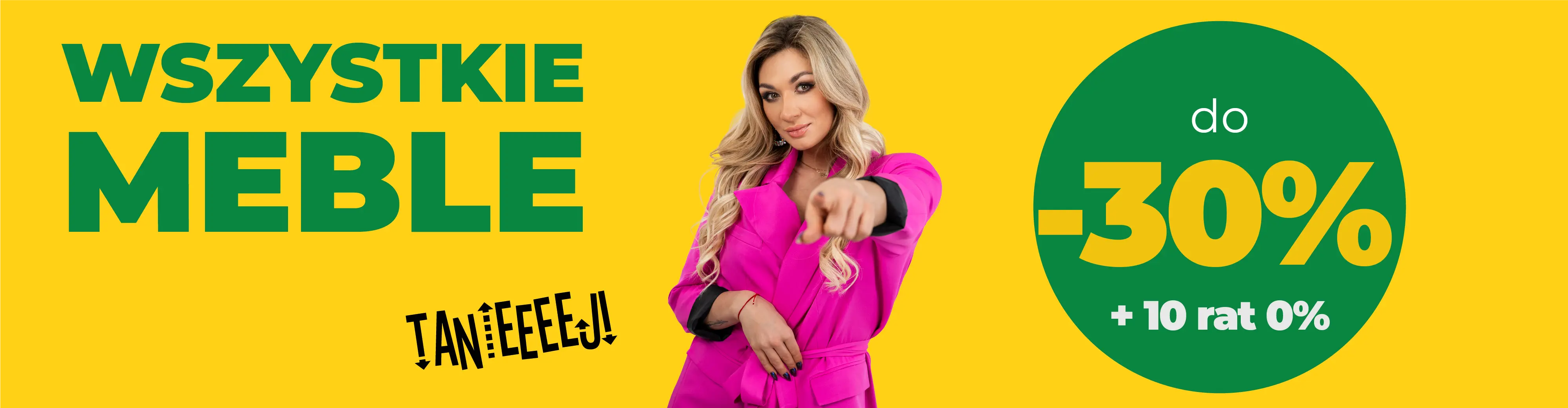 Wszystkie meble taniej do 30%